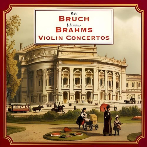 Brahms, Bruch: Violin Concertos