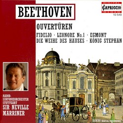 Ouvertüren: Fidelio / Leonore no. 1 / Egmont / Die Weihe des Hauses / König Stephan