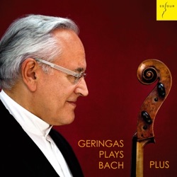 Geringas plays Bach—Plus