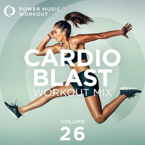 Cardio Blast Workout Mix, Vol. 26