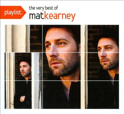 Playlist: The Very Best of Mat Kearney