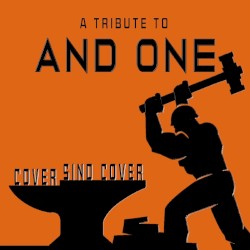Cover sind Cover (A Tribute to And One)