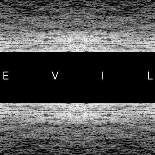 EVIL