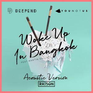 Woke up in Bangkok (Acoustic version)