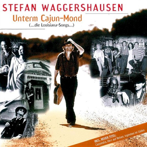 Unterm Cajun-Mond (...die Lousiana-Songs...)