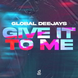 Give It To Me