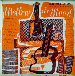 Mellow the Mood