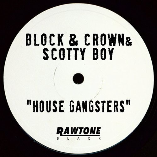 House Gangsters