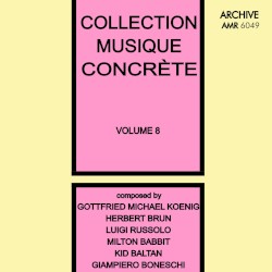 Collection Musique Concrète, Volume 8
