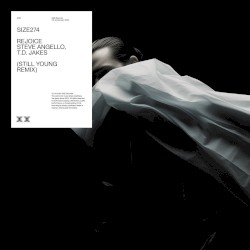 Rejoice (Still Young remix)