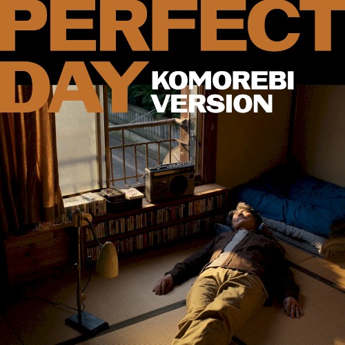 Perfect Day (piano komorebi version)