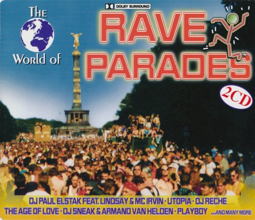 The World of Rave Parades