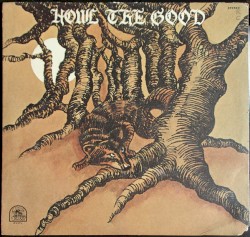 Howl the Good