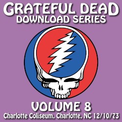 Download Series, Volume 8: 12/10/73 Charlotte Coliseum, Charlotte, NC