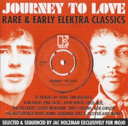 Journey to Love: Rare & Early Elektra Classics