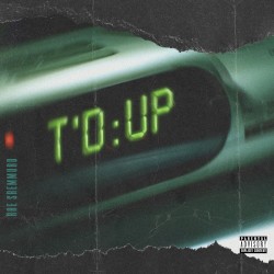 T'd Up