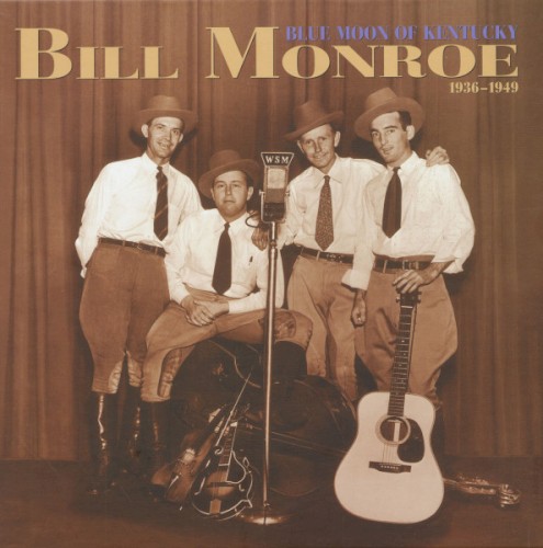 Blue Moon of Kentucky 1936-1949
