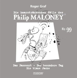 Die haarsträubenden Fälle des Philip Maloney, N° 99