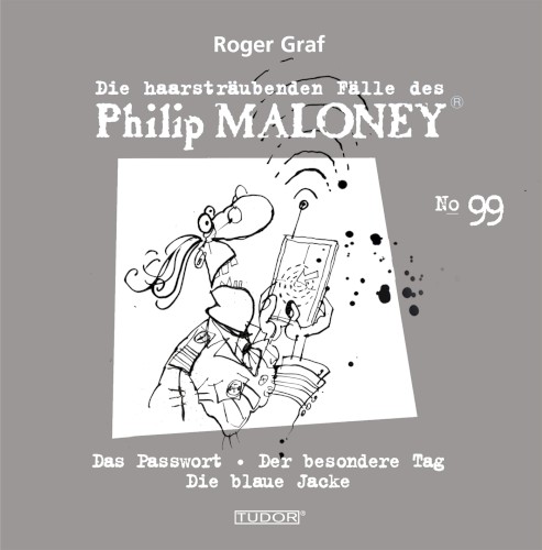 Die haarsträubenden Fälle des Philip Maloney, N° 99