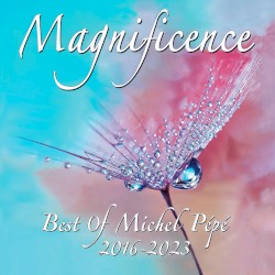 Magnificence (Best of 2016-2023)