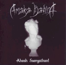 Aheah saergathan!