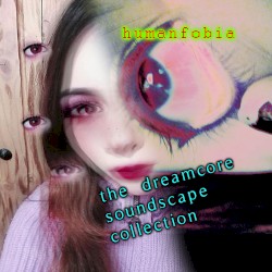 The Dreamcore Soundscape Collection