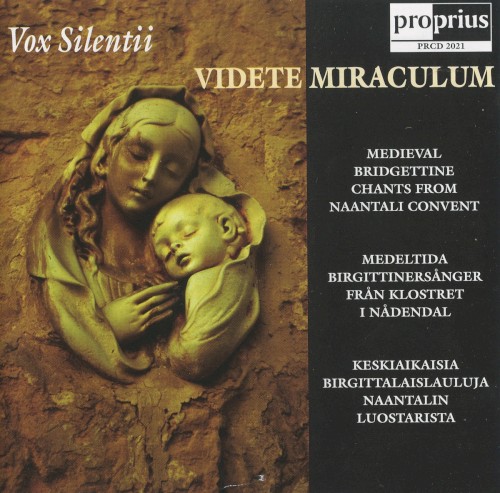 Videte Miraculum: Medieval Bridgettine Chants from the Naantali Convent