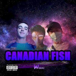 Canadian Fish (Bonus Song)