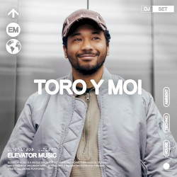 Elevator Music: Toro y Moi
