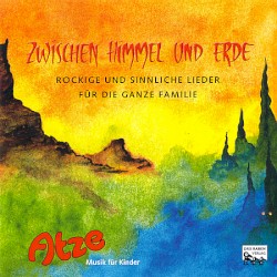 Zwischen Himmel und Erde