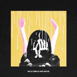 Wild Girls and Boys