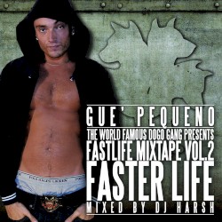 Fastlife Mixtape, Vol. 2: Faster Life