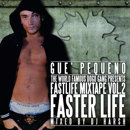 Fastlife Mixtape, Vol. 2: Faster Life