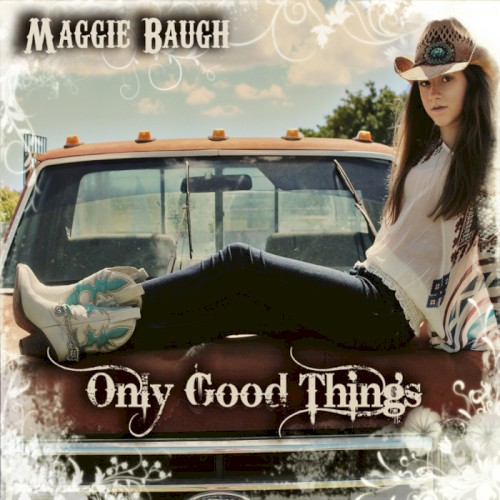 Only Good Things