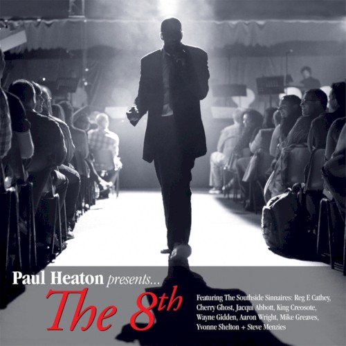 Paul Heaton presents… The 8th