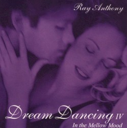 Dream Dancing IV: In the Mellow Mood