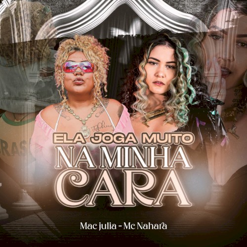 Ela Joga Muito na Minha Cara