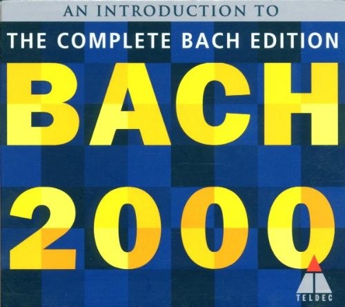 Bach 2000: An Introduction to The Complete Bach Edition