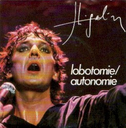 Lobotomie / Autonomie