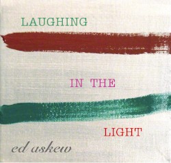 Laughing in the Light