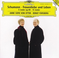 Frauenliebe und -Leben, Op.42; 5 Lieder, Op. 40; Ausgewählte Lieder