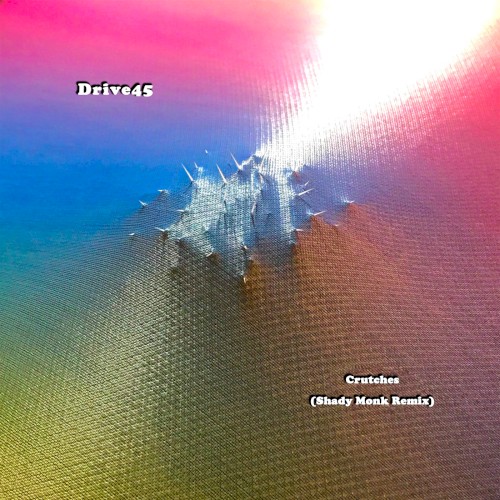 Crutches (Shady Monk Remix) / Honey-soaked Highway