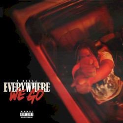 Everywhere We Go