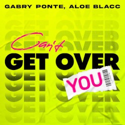 Can't Get Over You