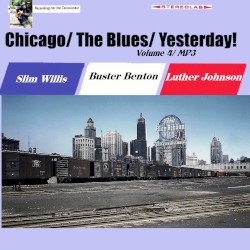 Chicago/The Blues/Yesterday, Volume 4