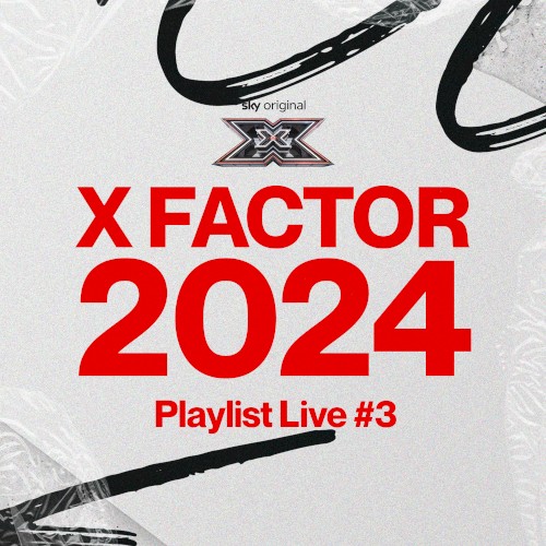 X Factor 2024: Playlist Live #3