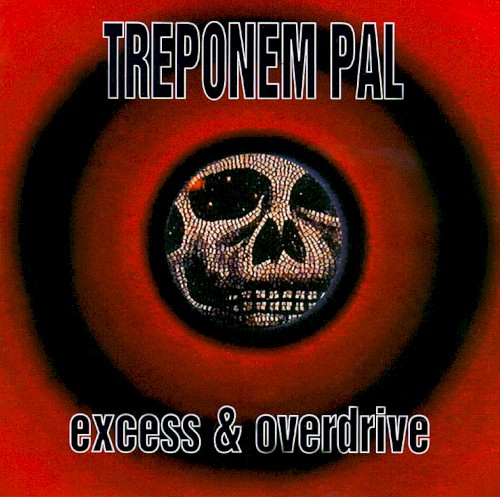 Excess & Overdrive