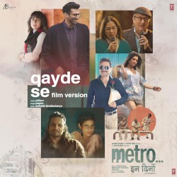 Qayde Se (film version) (From "Metro... In Dino")