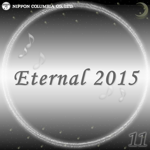 Eternal 2015 11 (オルゴールミュージック)