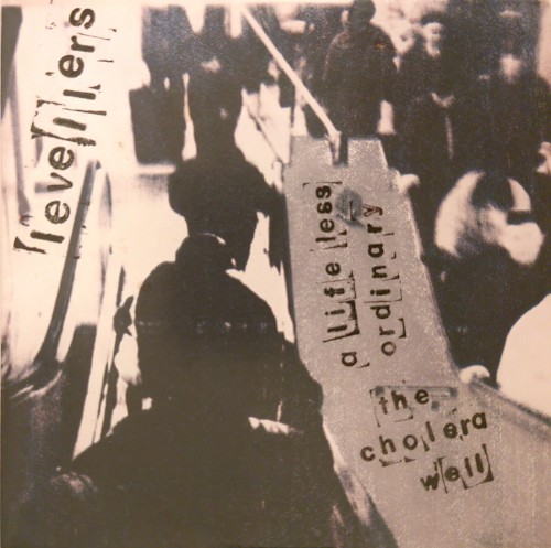 A Life Less Ordinary / The Cholera Well